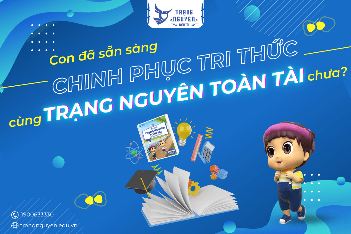 con-da-san-sang-chinh-phuc-tri-thuc-cung-trang-nguyen-toan-tai-chua